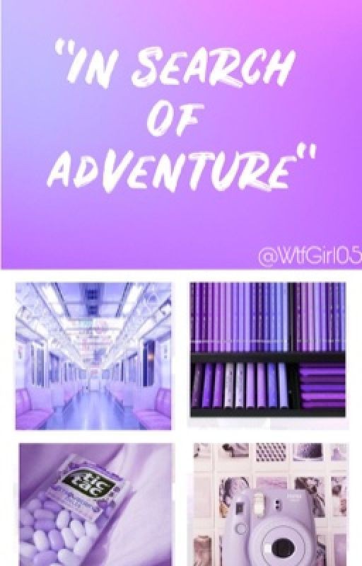 "In search of adventure"